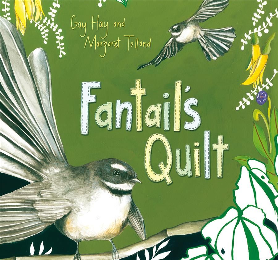 Fantail's Quilt By Gay Hay (author), Margaret Tolland (illustrator)