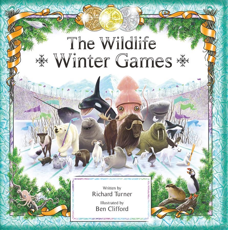 The Wildlife Winter Games 9781760360757 (Hardback)