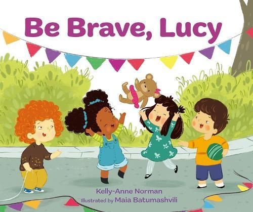 Be Brave, Lucy 9781760362096 (Hardback)