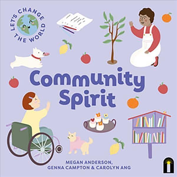 Let's Change the World: Community Spirit 9781760509491 (Board book)