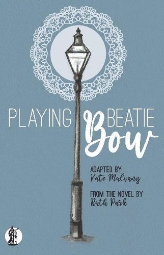 Playing Beatie Bow By Kate Mulvany, Ruth Park 9781760627317