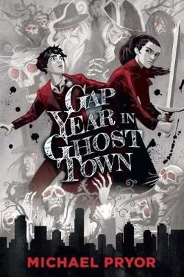 Gap Year in Ghost Town By Michael Pryor 9781760634230 (Paperback)