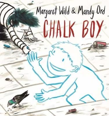 Chalk Boy By Margaret Wild (author), Mandy Ord (artist) 9781760634728