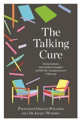 The Talking Cure By Gillian Straker, Jacqui Winship 9781760781163