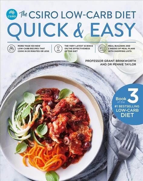 CSIRO Low-Carb Diet Quick & Easy By Grant Brinkworth 9781760783341