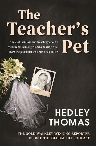 The Teacher's Pet By Hedley Thomas 9781760784782 (Paperback)