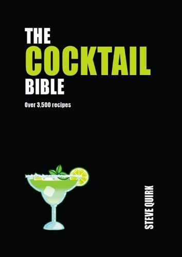The Cocktail Bible By Steve Quirk, Irene Smith 9781760795245
