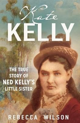 Kate Kelly By Rebecca Wilson 9781760879679 (Paperback)