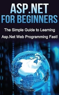 ASP.NET For Beginners By Tim Warren 9781761033001 (Hardback)