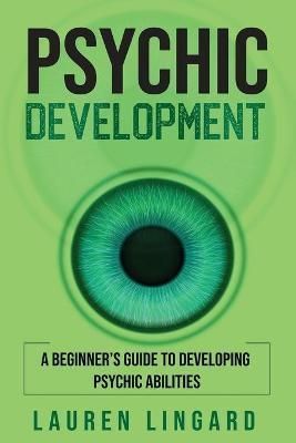 Psychic Development By Lingard 9781761037573 (Paperback)