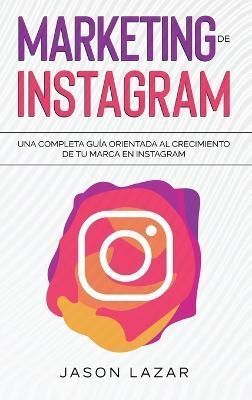 Marketing de Instagram By Lazar 9781761038570 (Hardback)