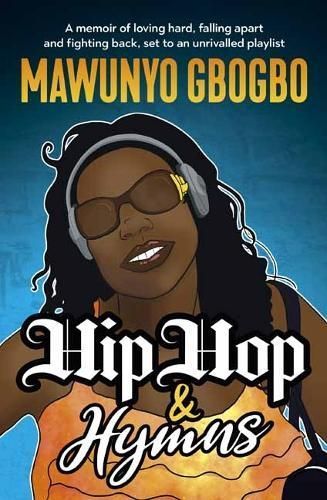 Hip Hop & Hymns By Mawunyo Gbogbo 9781761042065 (Hardback)