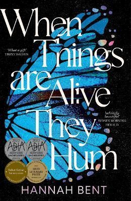 When Things Are Alive They Hum By Hannah Bent 9781761151538 (Hardback)