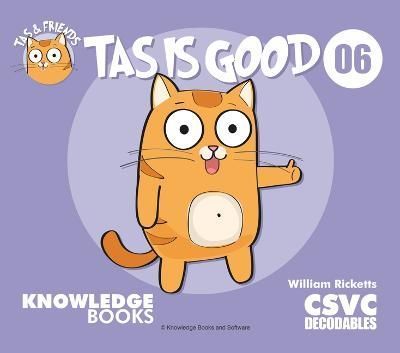 Tas Is Good By William Ricketts (author), Dean Maynard (illustrator)