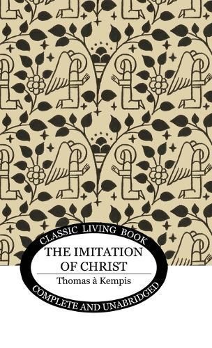 Imitation of Christ By Kempis 9781761530920 (Hardback)