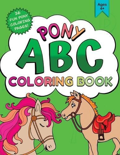 Pony ABC Coloring Book By Rick Adams 9781763552210 (Paperback)