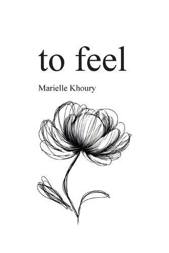 To Feel By Marielle Khoury 9781763588806 (Paperback)