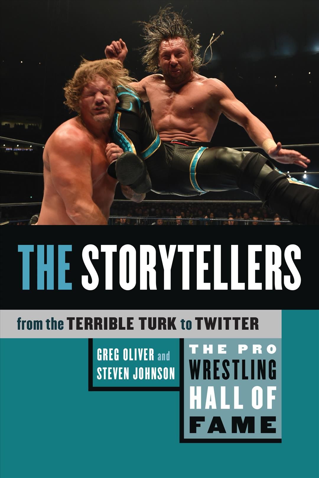 Pro Wrestling Hall of Fame, The: The Storytellers By Greg Oliver