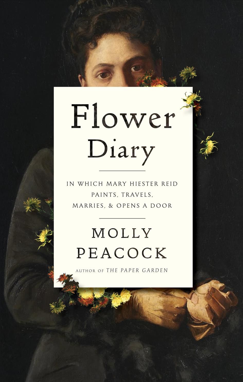 Flower Diary By Molly Peacock 9781770416222 (Hardback)
