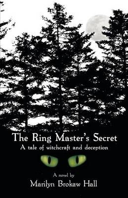 The Ringmaster's Secret By Marilyn Brokaw Hall 9781770672024