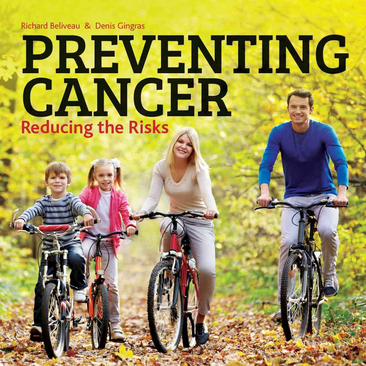 Preventing Cancer By Richard Béliveau, Denis Gingras 9781770856332