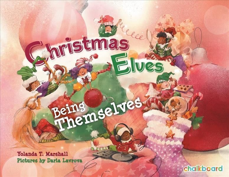 Christmas Elves Being Themselves By Marshall 9781771057936 (Paperback)