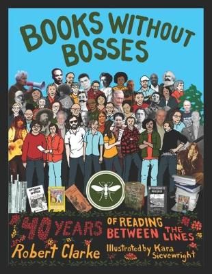 Books without Bosses By Robert Clarke 9781771133272 (Paperback)