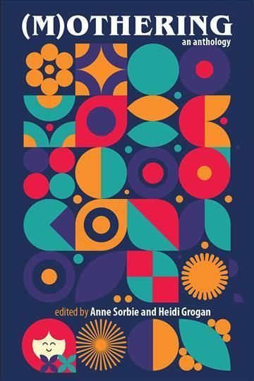 (M)Othering By Anne Sorbie 9781771339124 (Paperback)
