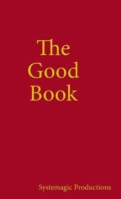 The Good Book By Ozols, Marty 9781771368773 (Hardback)