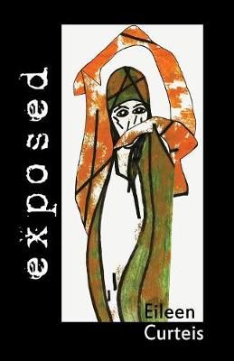 Exposed By Eileen Curteis 9781771433594 (Paperback)