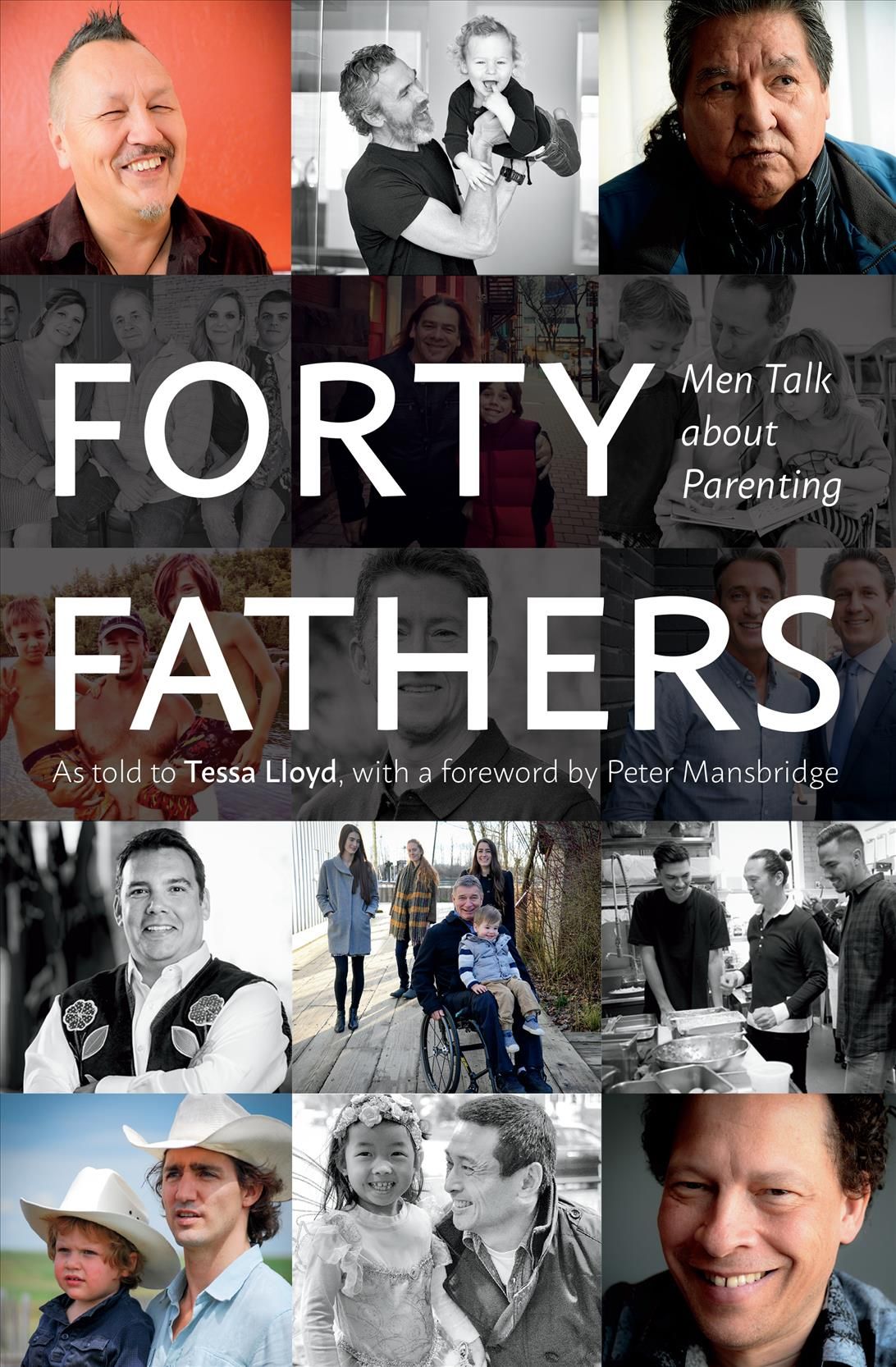 Forty Fathers By Tessa Lloyd (author), Peter Mansbridge (foreword)