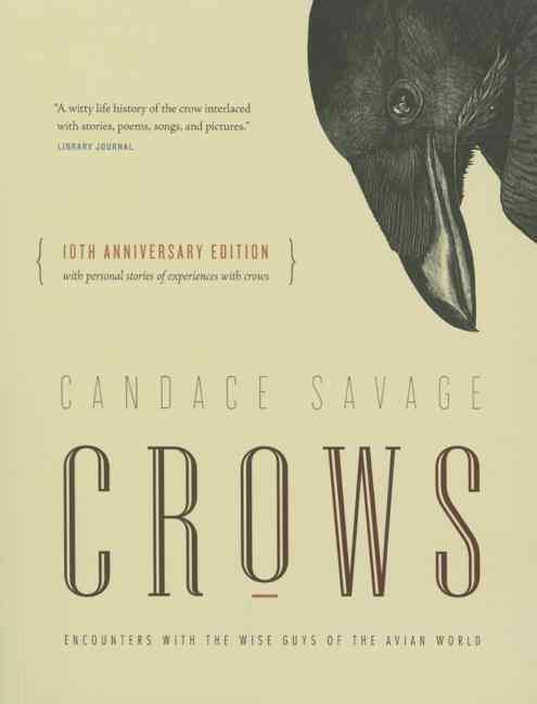 Crows By Candace Savage 9781771640855 (Paperback)