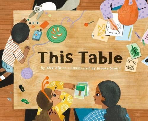 This Table By Alex Killian (author), Brooke Smart (illustrator)