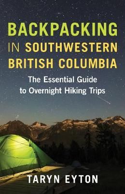 Backpacking in Southwestern British Columbia 9781771646680 (Paperback)
