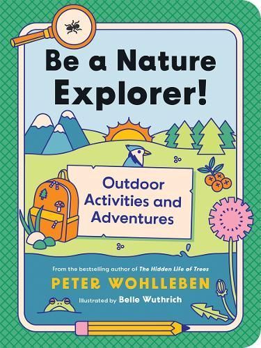 Be a Nature Explorer! 9781771649698 (Paperback)