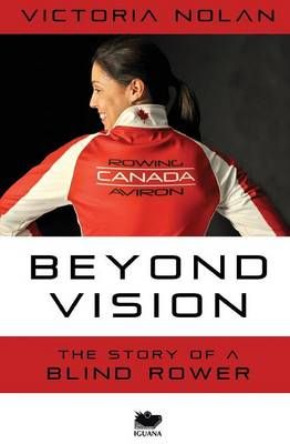 Beyond Vision By Victoria Nolan 9781771800273 (Paperback)