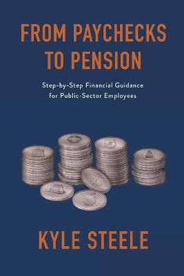 From Paychecks to Pension By Steele 9781771804820 (Paperback)