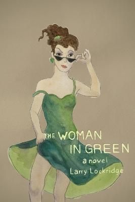 Woman in Green By Lockridge 9781771806152 (Paperback)
