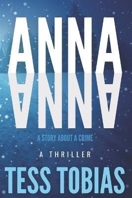 Anna By Tess Tobias 9781771810456 (Paperback)