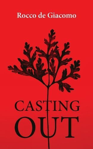 Casting Out By Rocco De Giacomo 9781771837699 (Paperback)
