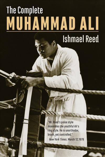 The Complete Muhammad Ali By Ishmael Reed 9781771860406 (Paperback)