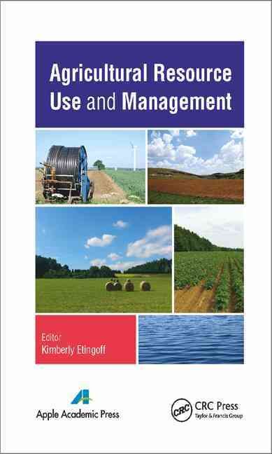 Agricultural Resource Use and Management By Etingoff, Kimberly