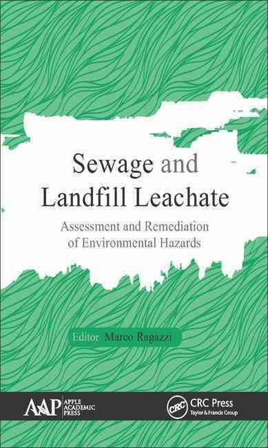 Sewage and Landfill Leachate By Marco Ragazzi (editor) 9781771883948