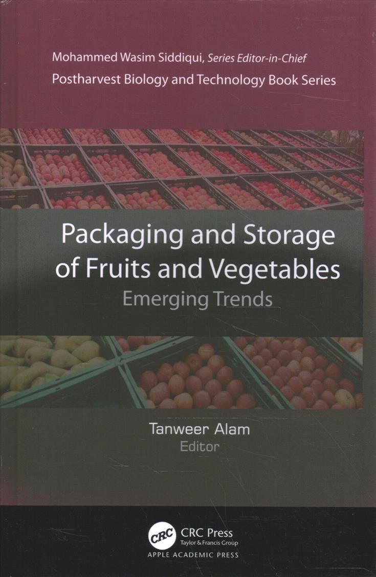 Packaging and Storage of Fruits and Vegetables: Emerging Trends