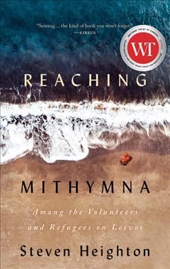 Reaching Mithymna By Steven Heighton 9781771963763 (Paperback)