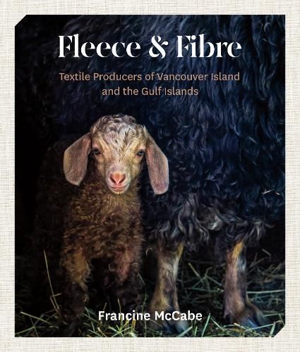 Fleece and Fibre By Francine McCabe 9781772034530 (Paperback)