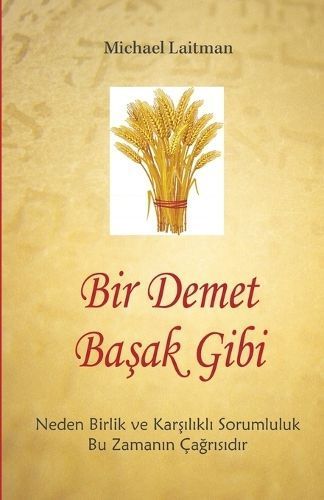 Bir Demet Ba?ak Gibi By Laitman 9781772280906 (Paperback)