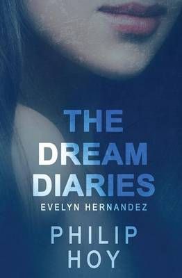 The Dream Diaries By Philip Hoy 9781772338706 (Paperback)