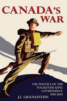 Canada's War By J L Granatstein 9781772440188 (Paperback)