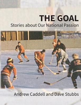 The Goal By Andrew (Carleton University) Caddell 9781772441031